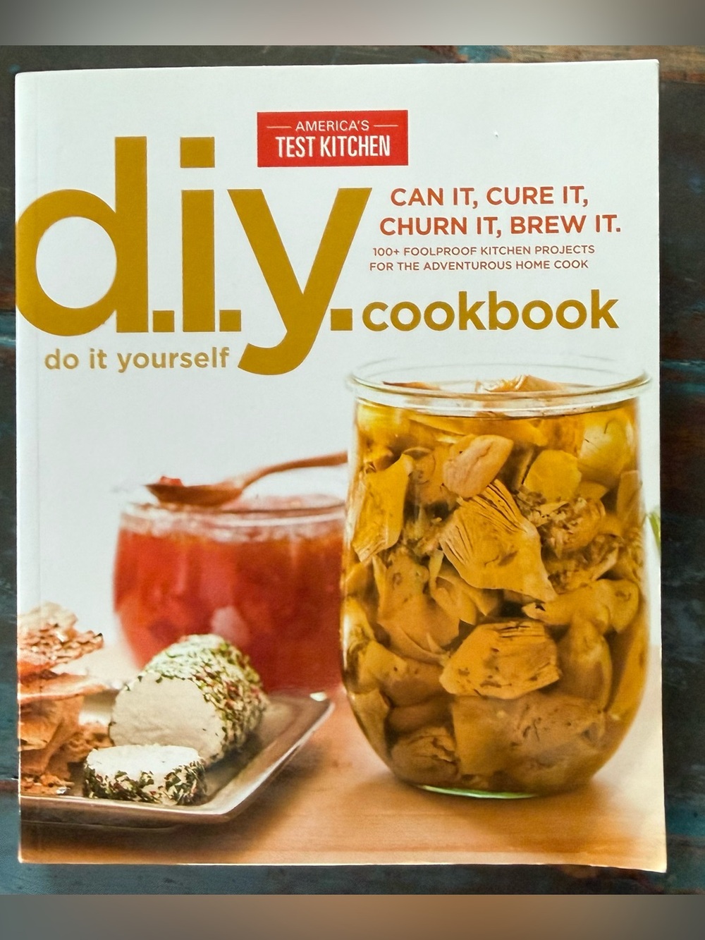 America’s Test Kitchen D.I.Y. Cookbook